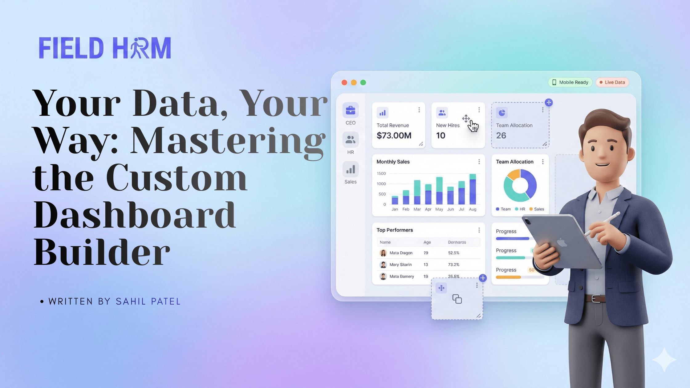 Your Data, Your Way: Mastering the Custom Dashboard Builder